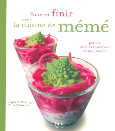 couverture de : Pour en finir avec la cuisine de m&eacute;m&eacute;