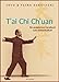 T'ai Chi Ch'uan Ein praktisches Handbuch zum Selbststudium by 