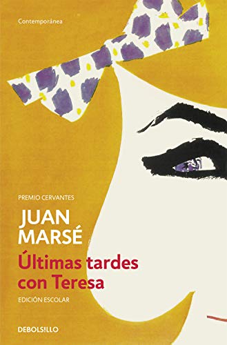 Últimas tardes con Teresa (edición escolar) (Contemporánea)