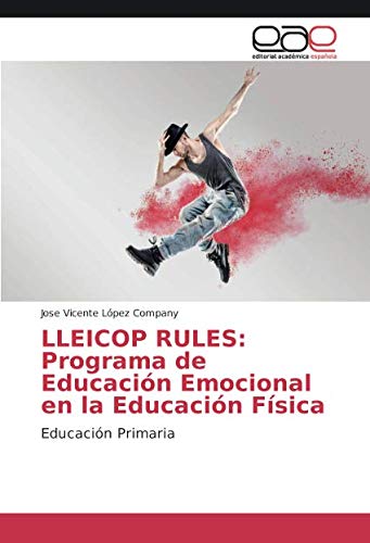 LLEICOP RULES: Programa de Educación Emocional en la Educación Física: Educación Primaria