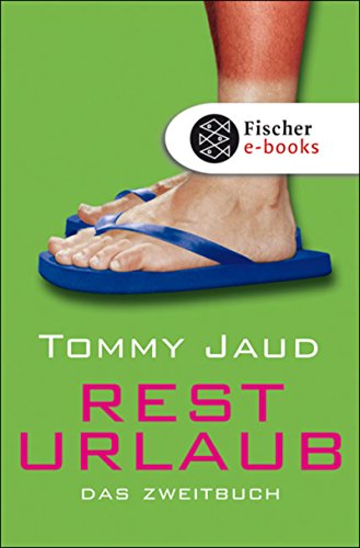 Resturlaub: Das Zweitbuch (German Edition) Resturlaub: Das Zweitbuch (German Edition)