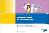 Kaufmann Frau Fur Buromanagement Lerntrainer Wahlqualifikation Auftragssteuerung Und Koordination Schulte Zur Surlage Claudia Amazon De Bucher