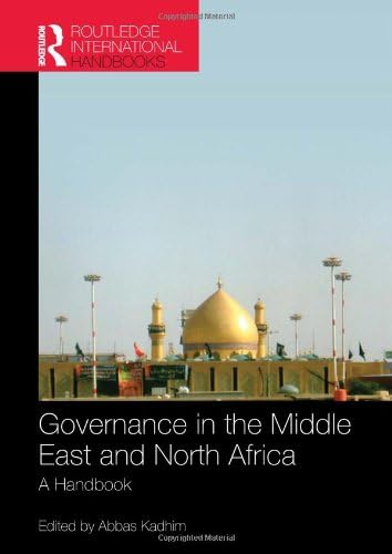 Governance in the Middle East and North Africa: A Handbook (Routledge International Handbooks)