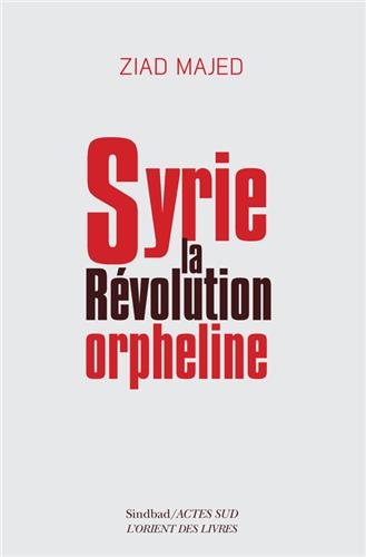 Download Syrie, la révolution orpheline Download Syrie, la révolution orpheline