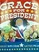 Grace for President by Kelly DiPucchio (2010-08-01) by 