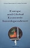 Image de Europe and Global Economic Interdependence: Proceedings of a Conference Organized by the College of Europe, Bruges, and the Hellenic Centre for Europe