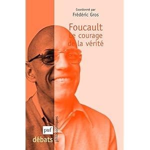 Foucault. Le courage de la vérité Livre en Ligne - Telecharger Ebook