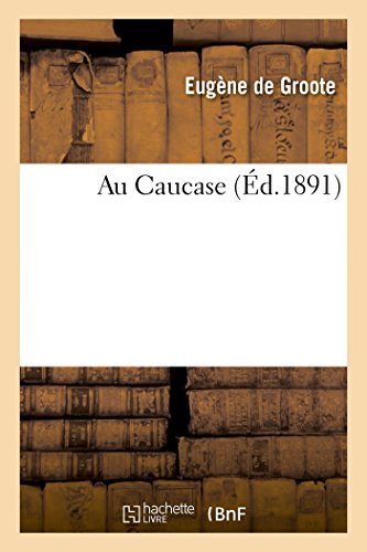 Preisvergleich Produktbild Au Caucase (Litterature)