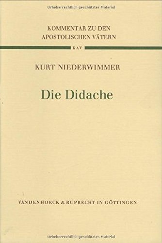 Kommentar zu den Apostolischen Vätern (KAV), 8 Bde., Bd.1, Die Didache