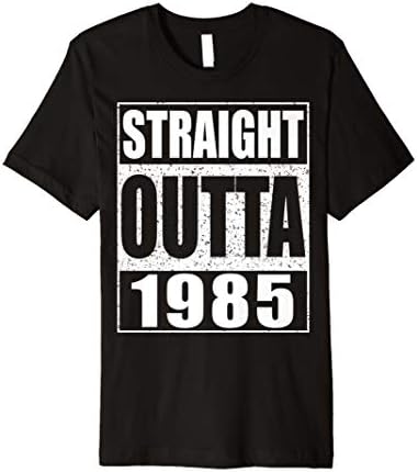 Straight Outta 1985 Shirt Men Women 40th Birthday T-Shirt