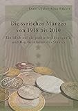 briefmarken schweiz 2010  Die syrischen Münzen von 1918 bis 2010: Ein Blick auf die politische Ikonografie und Repräsentation des Staates