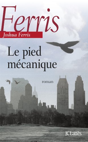couverture de : Le pied m&eacute;canique