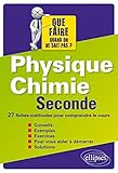Physique Chimie Seconde 27 Fiches-Méthodes pour Comprendre le Cours