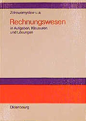 Download Rechnungswesen in Aufgaben, Klausuren und Lösungen Download Rechnungswesen in Aufgaben, Klausuren und Lösungen