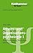 Grundriss der Psychologie: Arbeits- und Organisationspsychologie 1: Arbeitsgestaltung, Motivation und Gesundheit (Urban-Taschenbücher, Band 721) by 