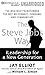 The Steve Jobs Way: iLeadership for a New Generation by