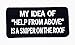 Produktbild rabana My Idee der Hilfe von oben ist ein Sniper-auf dem Dach Funny Worte Patch für Heimwerker-Applikation Eisen auf Patch T Shirt Patch Sew Iron on gesticktes Badge Schild Kostüm
