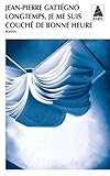 Longtemps, je me suis couché de bonne heure