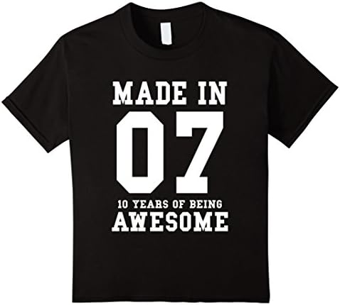 Kids 10th Birthday Gift T-Shirt Made In 2007 Awesome 10 Black
