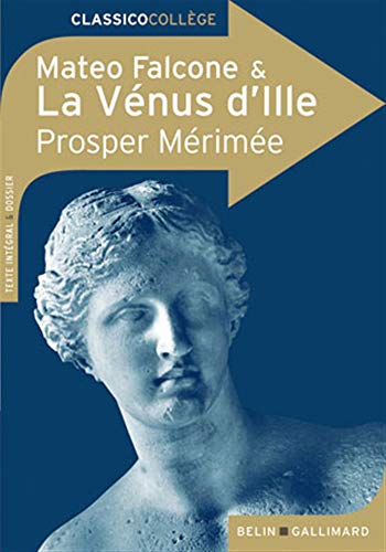 La Vénus d'Ille - Mateo Falcone La Vénus d'Ille - Mateo Falcone