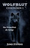 Image de Wolfblut Chroniken 1: Das Vermächtnis des Königs