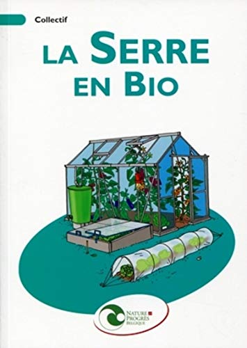 La serre en bio La serre en bio