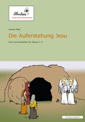 Preisvergleich Produktbild Die Auferstehung Jesu (CD-ROM): Grundschule, Sek 1, Religion, Ethik, Klasse 3-5