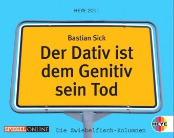 Bastian Sick Tagesabreisskalender 2011