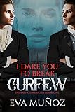 I Dare You to Break Curfew (The Inshari Chronicles Book 1) (English Edition) by Eva Muñoz