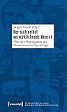 Image de Der sich selbst verwirklichende Mensch: Über den Humanismus der Humanistischen Psychologie (Der Men