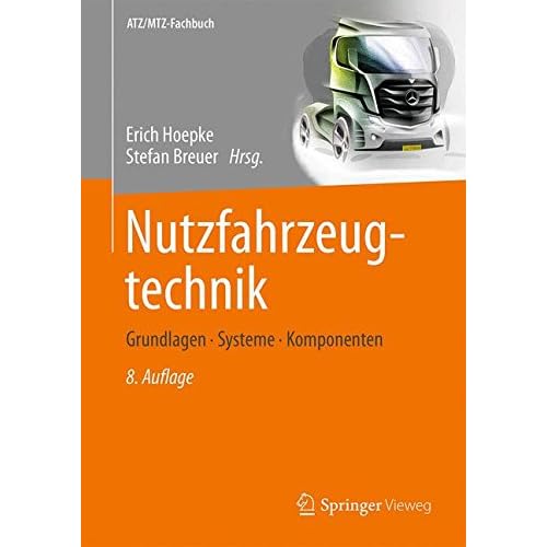 [PDF] Download Nutzfahrzeugtechnik: Grundlagen, Systeme, Komponenten (ATZ/MTZ-Fachbuch) Kostenlos