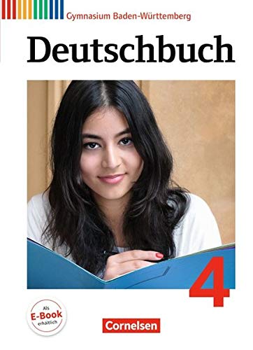 Deutschbuch 04: 8 schuljahr schülerbuch gymnasium baden - württemberg: angepasst an den bildungsplan 2016