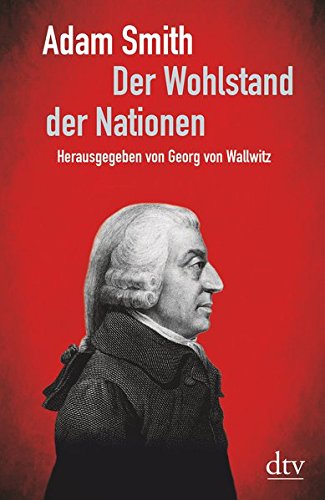 Download Der Wohlstand der Nationen Download Der Wohlstand der Nationen