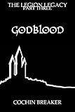 Image de Godblood (The Legion Legacy Book 3) (English Edition)