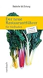 Image de Der neue Restaurantführer für Südbaden: 4. erweiterte Ausgabe