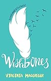 Wishbones by Virginia Macgregor