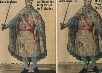 L'histoire de l'ordre des templiers et des croisades. 2 tomes. en ligne L'histoire de l'ordre des templiers et des croisades. 2 tomes. en ligne
