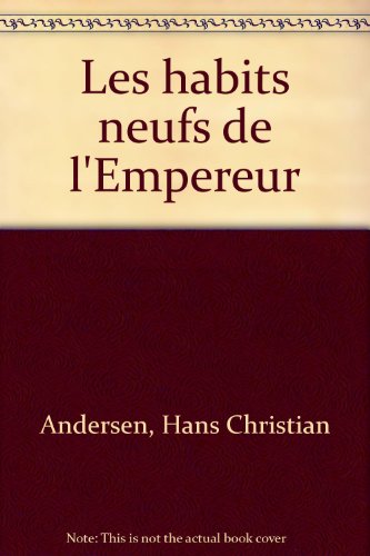 couverture de : Les habits neufs de l'Empereur