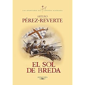 El sol de Breda (Las aventuras del capitán Alatriste 3)