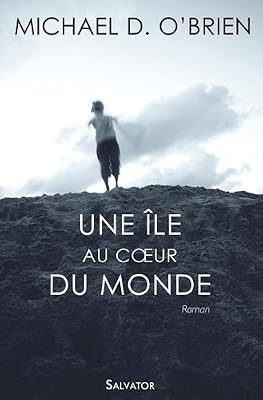 Une Ile au Coeur du Monde