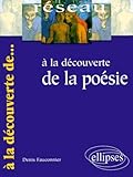 A la découverte de la poésie