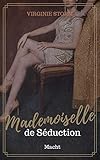 Mademoiselle de Séduction - Macht: Teil 4 by 