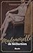 Mademoiselle de Séduction - Macht: Teil 4 by 