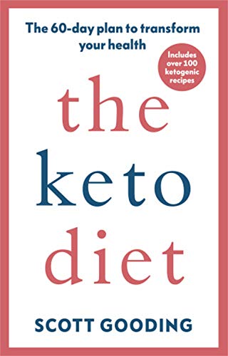 Preisvergleich Produktbild The Keto Diet: A 60-day protocol to boost your health