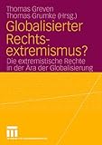 Image de Globalisierter Rechtsextremismus?: Die extremistische Rechte in der Ära der Globalisierung