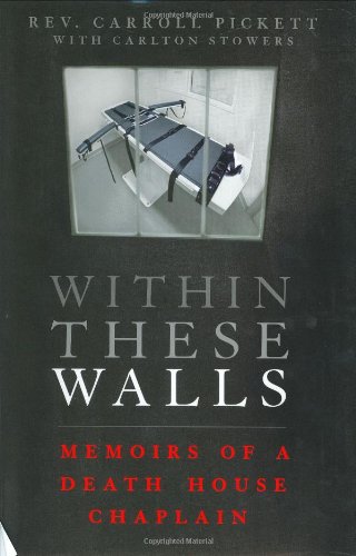 Within These Walls: Memoirs of a Death House Chaplain