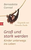 Cover zum Buch Groß und stark werden: Kinder unterwe...