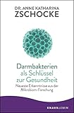 Darmbakterien als Schlüssel zur Gesundheit: Neueste Erkenntnisse aus der Mikrobiom-Forschung by