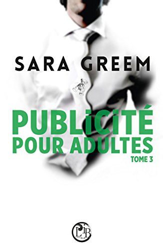 Publicité pour adultes, tome 3 en ligne Publicité pour adultes, tome 3 en ligne