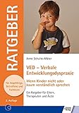 Image de VED - Verbale Entwicklungsdyspraxie: Wenn Kinder nicht oder kaum verständlich sprechen (Ratgeber f